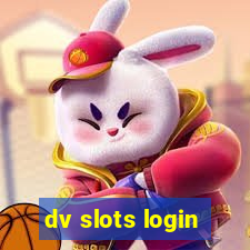 dv slots login